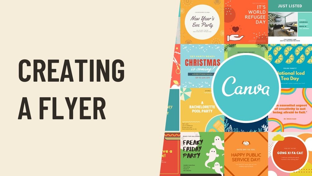 A graphic with the words "Creating a Flyer" featuring images of multiple flyers and the Canva logo 