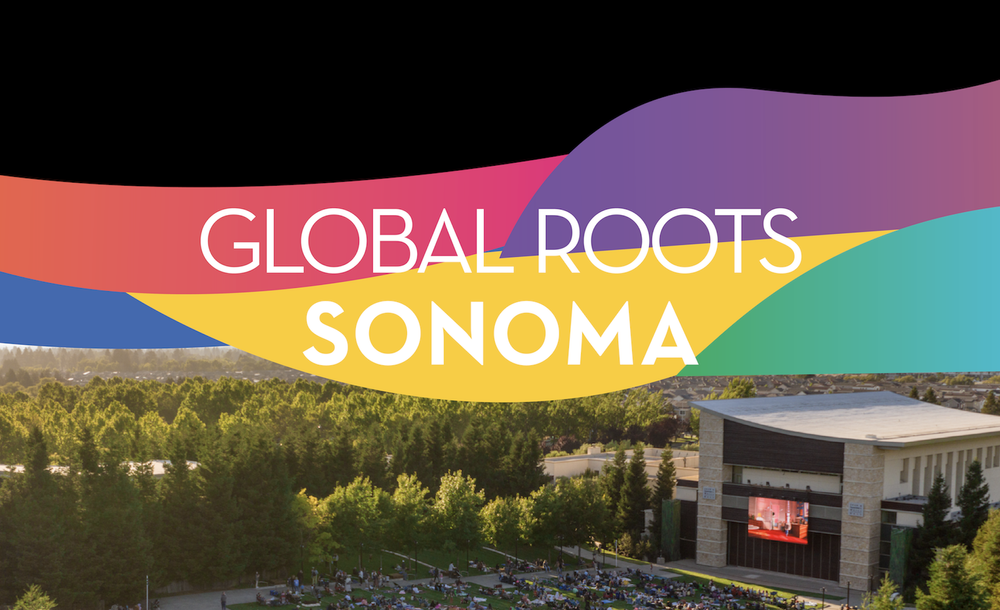 Global Roots Sonoma at the Green Music Center