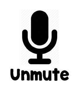A black and white graphic of a microphone icon above the word 'unmute'