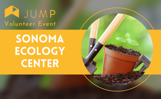 Flyer for JUMP's Sonoma Ecology Center volunteer event
